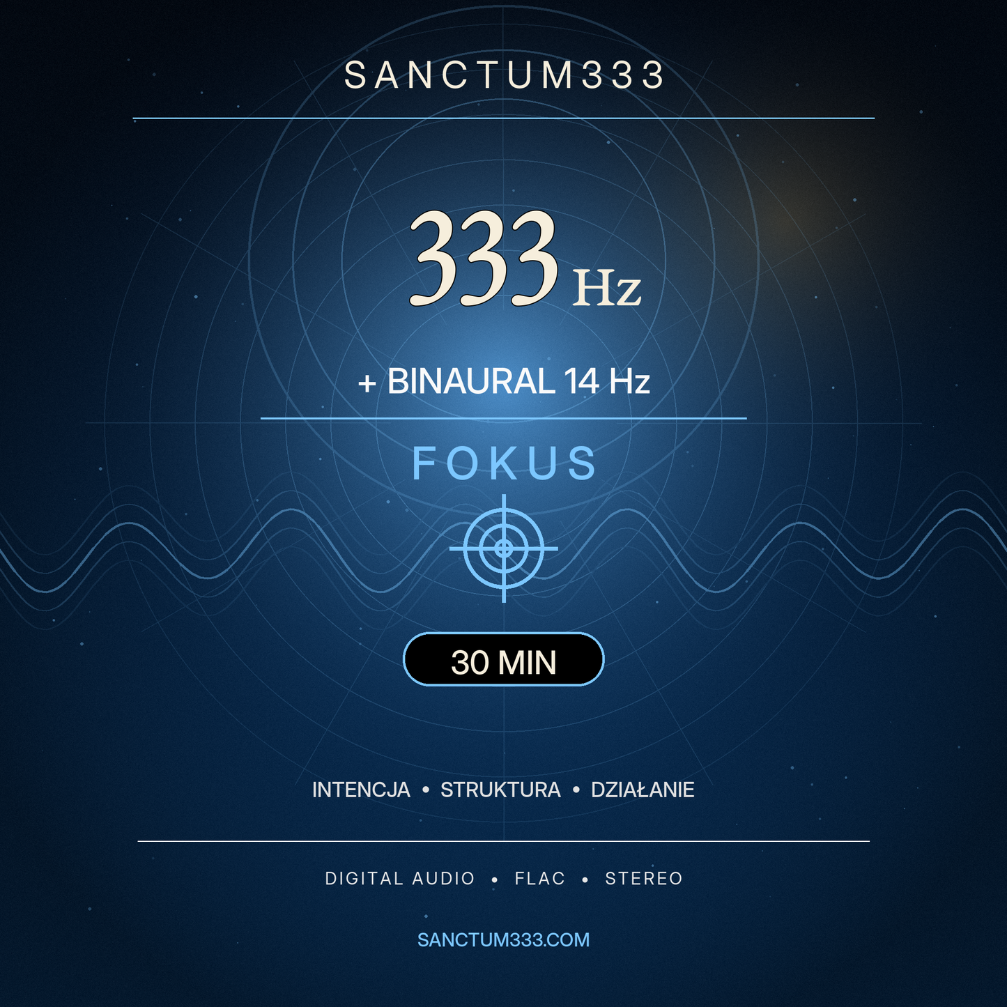 Sanctum333 | 333 Hz + Binaural 14 Hz | Fokus | 30 min