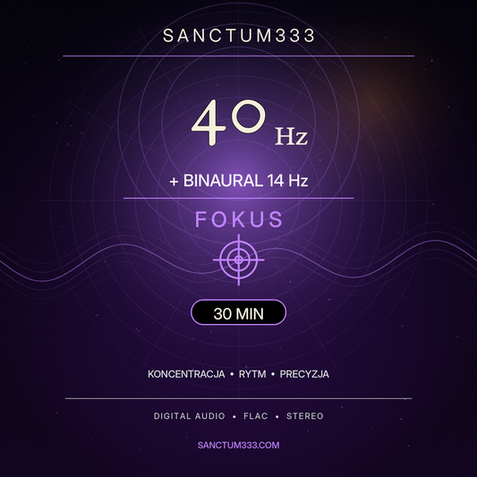Okładka nagrania 40 Hz + binaural 14 Hz na fokus - Sanctum333